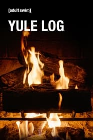 Adult Swim Yule Log постер