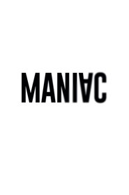 Maniac