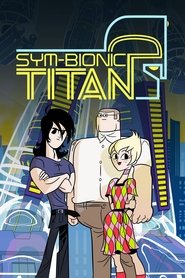 Poster Sym-Bionic Titan - Season 1 2011