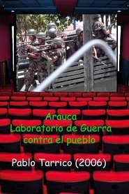 Arauca. Laboratorio de Guerra contra el Pueblo