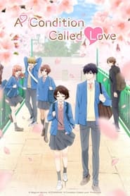 A Condition Called Love S01 Anime Series WebRip English Hindi Japanese ESub 480p 720p 1080p Download