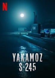Yakamoz S-245 постер