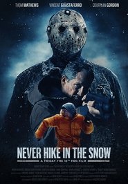 Never Hike in the Snow 2020