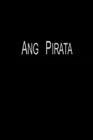 SeE Ang Pirata film på nettet