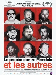 regarder Le procès contre Mandela et les autres en streaming film Le procès contre Mandela et les autres streaming