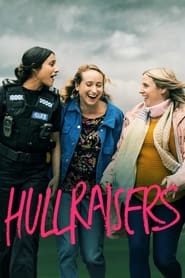 Hullraisers TV Series | Where to Watch?