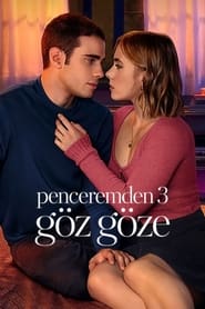 Penceremden 3: Göz Göze 2024