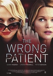 Full Cast of The Wrong Patient