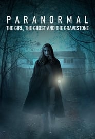 Paranormal: The Girl, The Ghost, and The Gravestone Episode Rating Graph poster