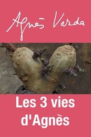 Poster Les 3 vies d'Agnès