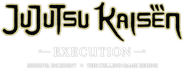 JUJUTSU KAISEN: Execution Logo
