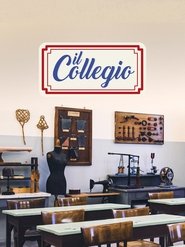 Il Collegio (2017) Il Collegio (2017)