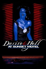 Poster Desire and Hell at Sunset Motel 1992