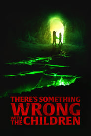 Poster for There's Something Wrong with the Children