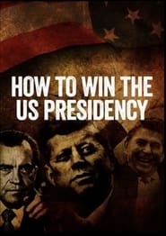 Poster How to Win the US Presidency