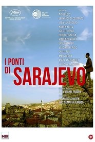 I ponti di Sarajevo) I ponti di Sarajevo (2014)