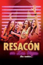 Resacón en las Vegas, ellas también poster