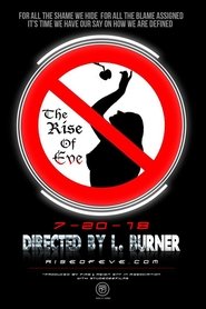 The Rise of Eve (2018) The Rise of Eve (2018)