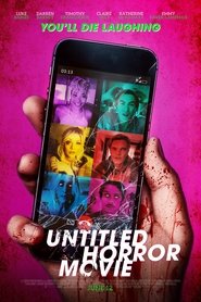 Voir Untitled Horror Movie en streaming vf gratuit sur streamizseries.net site special Films streaming