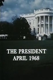 The President, April 1968 (1968)