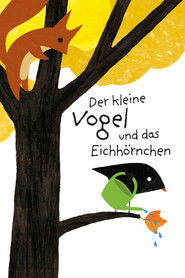 Der kleine Vogel und das Eichhörnchen