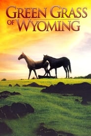 Green Grass of Wyoming постер