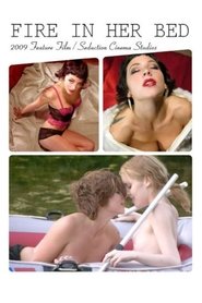 Poster Fire in Her Bed 2009