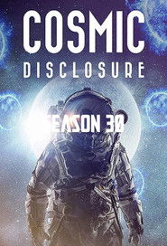 Cosmic Disclosure 30