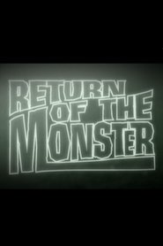 فيلم Return of the Monster 2002 مترجم أون لاين