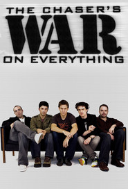 The Chaser's War on Everything постер