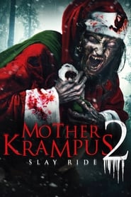 مشاهدة فيلم Mother Krampus 2: Slay Ride 2018 مترجم