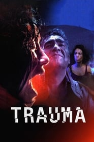 Trauma film en streaming