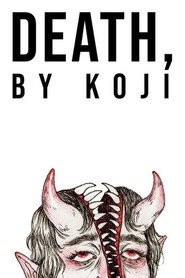 Poster for Death, by Koji