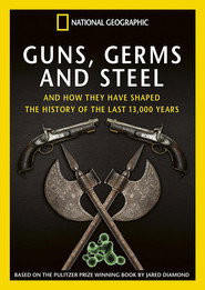 Guns Germs & Steel poster