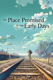 The Place Promised in Our Early Days (2004)