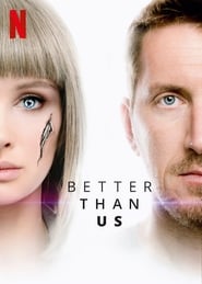 Better Than Us постер