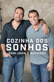 Cozinha dos Sonhos com John e Anthony — Temporada 1