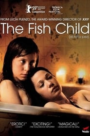 The Fish Child постер