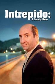 Poster Intrepido: A Lonely Hero 2013