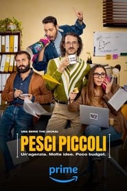 Pesci piccoli – Un’agenzia. Molte idee. Poco budget