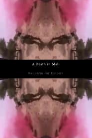 Poster A Death in Mali - Requiem for Empire 2018