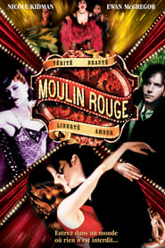 Moulin Rouge ! en streaming