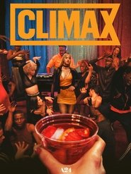 مشاهدة فيلم Climax 2018 مترجم