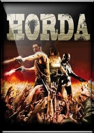 A horda 2009 Teljes Film Magyarul Online