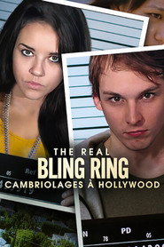 The Real Bling Ring : Cambriolages &agrave; Hollywood (2022)