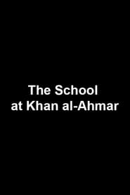 Poster The School at Khan al-Ahmar
