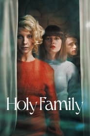 Holy Family (2022) Season 1 Dual Audio English-Spanish Netflix WebDL 480p 720p 1080p