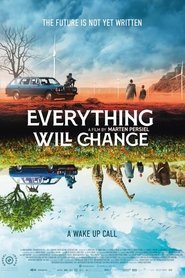 Everything Will Change постер