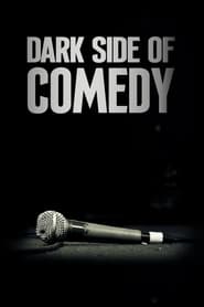 TV Shows On Air Dark Side of Comedy