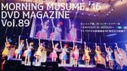 Morning Musume.'16 DVD Magazine Vol.89 en streaming